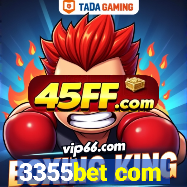 3355bet com